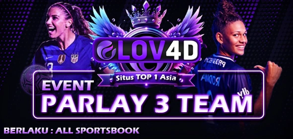 EVENT PARLAY 3 - LOV4D